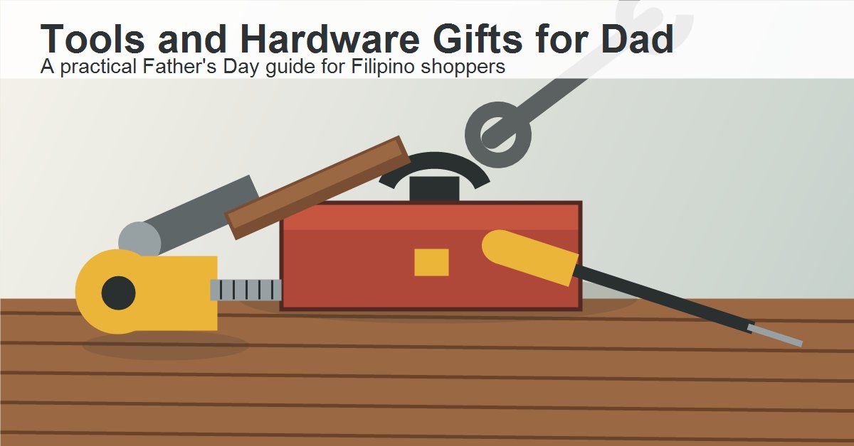 Illustrated tools and hardware gifts for Dad in the Philippines, including a toolbox, hammer, screwdriver, wrench, and measuring tape